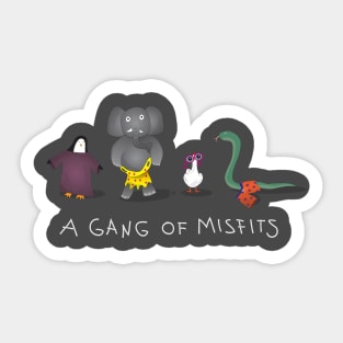 A gang of misfits Sticker